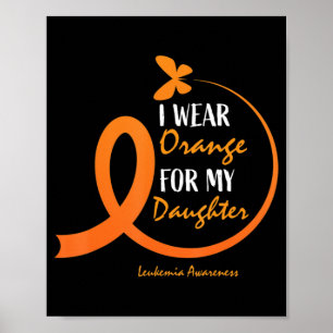 Poster Pai Mãe Eu Visto Laranja Para Minha Filha Leucemia