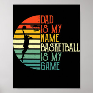 Poster Pai Meu Nome Basquete É Meu Esporte De Jogo