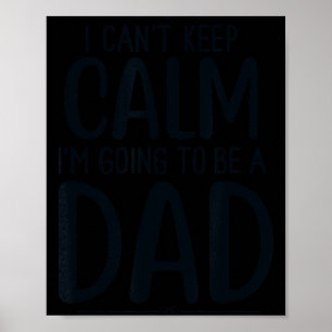 Poster Pai, não consigo me acalmar, vou ser papai novo