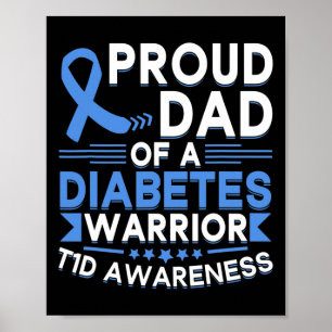 Poster Pai Orgulhoso De Um Guerreiro Da Diabetes Tipo De 