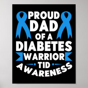 Poster Pai Orgulhoso De Um Guerreiro Da Diabetes Tipo De 