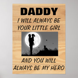 Poster Pai Que Sempre Seja Sua Menininha