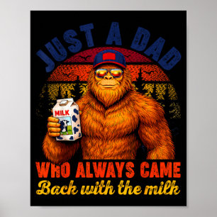 Poster Pai que voltou com leite bigfoot dia dos pais