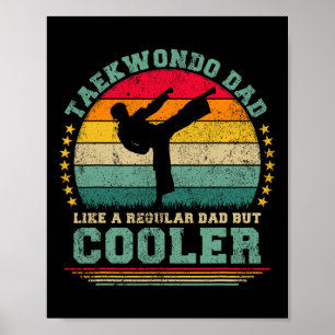 Poster Pai Taekwondo Como Um Pai Regular Pais Taekwondo