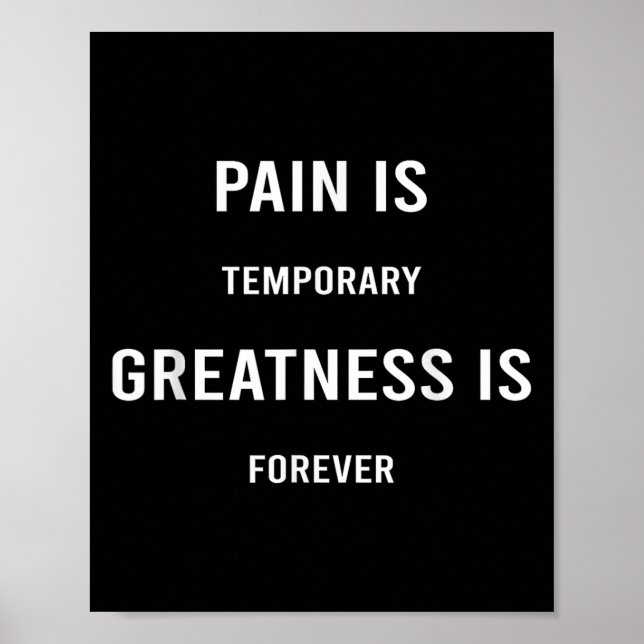 Poster Pain Is Temrary Greatness Is Forever Motivational  (Frente)