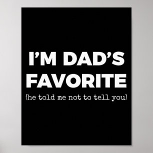Poster Pais Engraçados Filho Favorito Filha Sou o Favorit