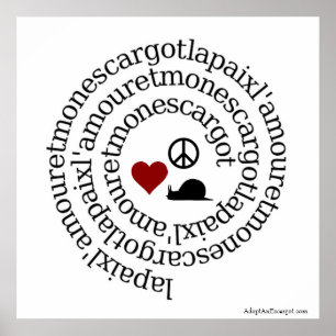 Poster Paix, I'amour et mon escargot