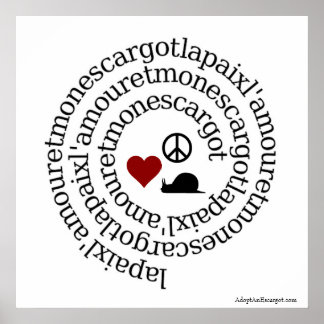 Poster Paix, I'amour et mon escargot
