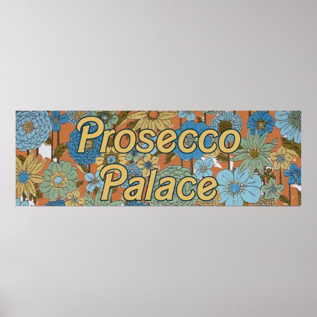 Poster Palácio Prosecco 2: mod florals (Frente)