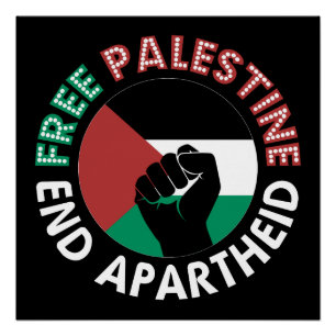 Póster Palestina Livre Termina Apartheid Levantando Punho