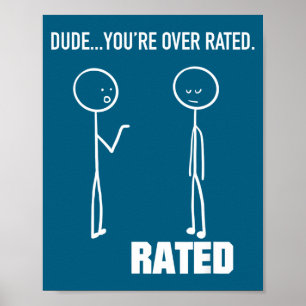 Poster Palito Engraçado - Cara, Você é um Rato Demais