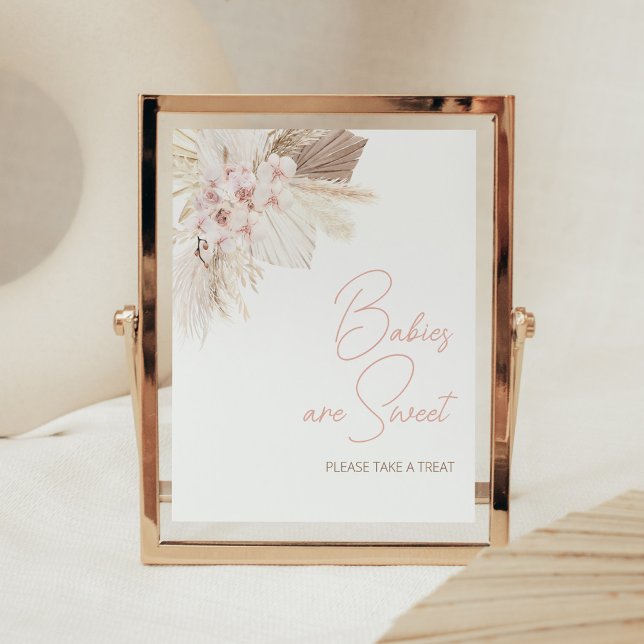 Poster Pampas Boho, Flores, Rosa, são Doces (Girl Pampas Grass Baby Shower Babies are Sweet Sign)
