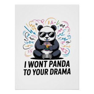 Póster Panda Divertido – “Não vou Panda para o seu Drama”