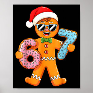Poster Pão de gengibre engraçado seis sete 67 sorvete got