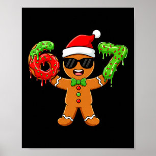 Poster Pão de gengibre Seis Sete 67 Meme 6 7 Natal engraç