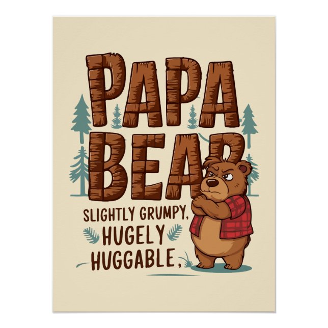 Póster Papa Bear Vibes - Ligeiramente Grumpy, Hugly Hugga (Frente)