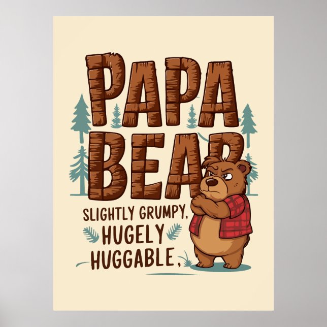 Poster Papa Bear Vibes - Ligeiramente Grumpy, Hugly Hugga (Frente)