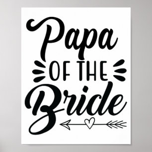 Poster Papá Da Noiva Festa de casamento Show Bridal