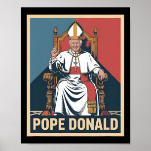 Poster Papa Donald Pope Trump Pope Donald Trump Político