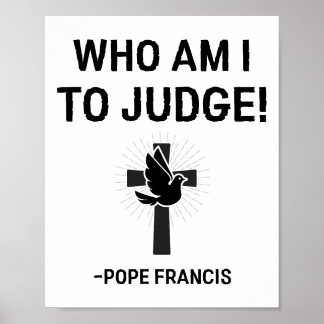 Poster Papa Francis Que Sou Eu Para Julgar (Frente)