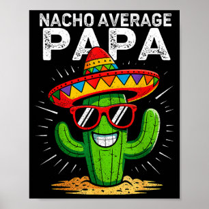 Poster Papa Nacho médio engraçado cinco de maio mexicanoN