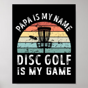 Poster Papa Retro Engraçado Disc Golf É Meu Jogo Dia dos
