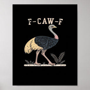 Poster Papagaio F-Caw-F divertido avestruz F-Caw-F galo p