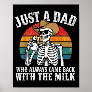 Poster Papai Esqueleto Um Pai Que Voltou Com O Leite _1
