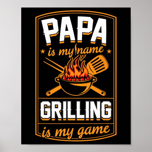 Poster Papai Me Chama Griling É Meu Jogo Engraçado Grill  (Frente)