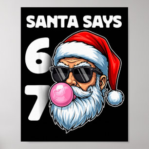 Poster Papai Noel Diz Seis Sete, 6 7 Geração Alpha Gíria