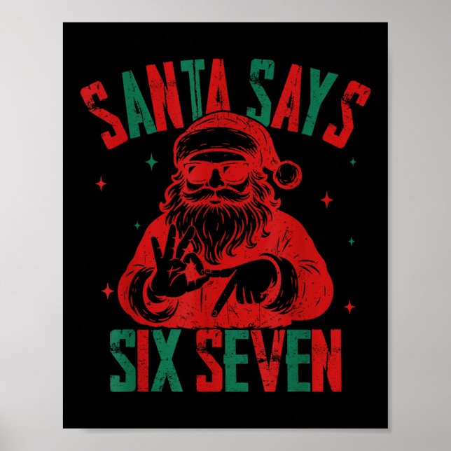 Poster Papai Noel Diz Seis Sete Natal Engraçado 6 7 Meme (Frente)