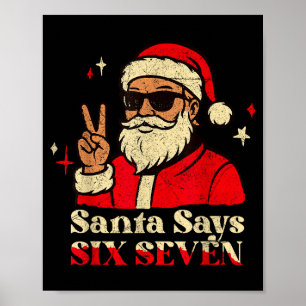 Poster Papai Noel Engraçado Diz Seis Sete 67 Meme Natal F