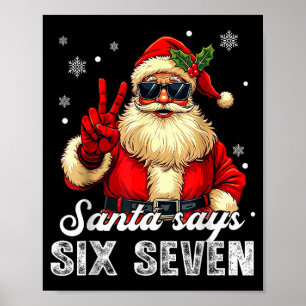 Poster Papai Noel Engraçado Diz Seis Sete Natal 67 Meme X