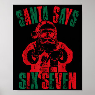 Poster Papai Noel Engraçado Diz Seis Sete Natal 67 Meme X