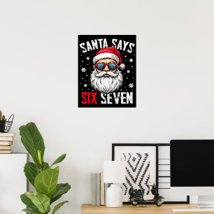 Poster Papai Noel Engraçado Diz Seis Sete Natal 67 Meme X