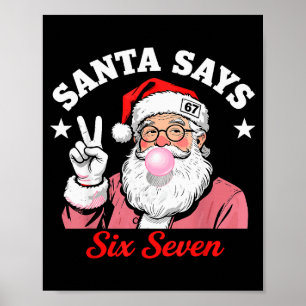 Poster Papai Noel Engraçado Diz Seis Sete Natal 67 Meme X