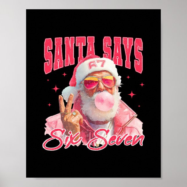 Poster Papai Noel engraçado diz seis sete Natal 67 Meme X (Frente)