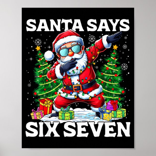 Poster Papai Noel Engraçado Fazendo Dabbing Diz Seis Sete (Frente)