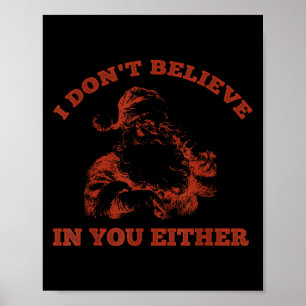 Poster Papai Noel Engraçado Retrô Não Acredito em Você Ei