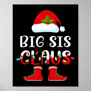 Poster Papais noeis Big Sis Claus Elf Correspondente Grup