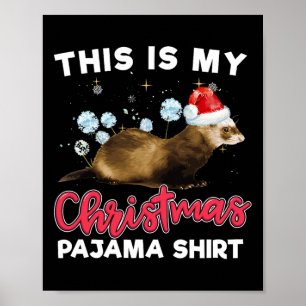 Poster Papais noeis de Natal Pajama Ferret Lover