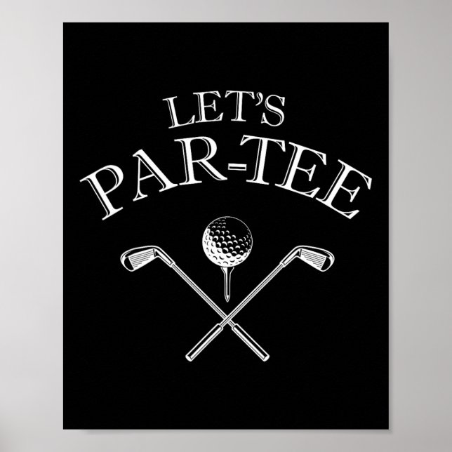Poster Par De Vamos Engraçado Do Vamos Do Golfe Tee 2 (Frente)