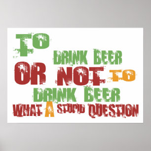 Póster Para beber a cerveja