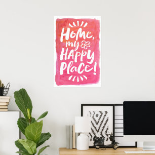 Poster Para casa, meu Lugar Feliz! Abrigo no lugar - Aleg
