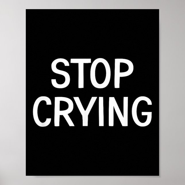Poster Pára De Chorar, Engraçado, Piadas, Ditos Sarcástic (Frente)