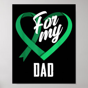 Poster Para o meu Pai Emerald Green Ribbon Câncer de figa