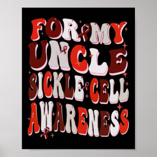 Poster Para o meu tio Sickle Cell Awarness World Sickle C
