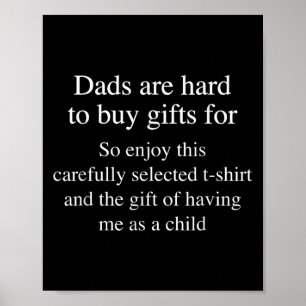 Poster Para pais difíceis de presentear, homens engraçado
