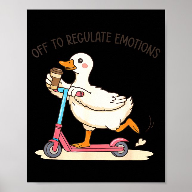 Poster Para regular as emoções, ganso engraçado saúde men (Frente)