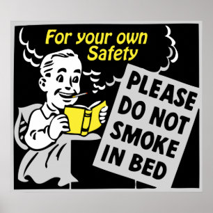 Póster Para sua própria segurança, por favor não fume 